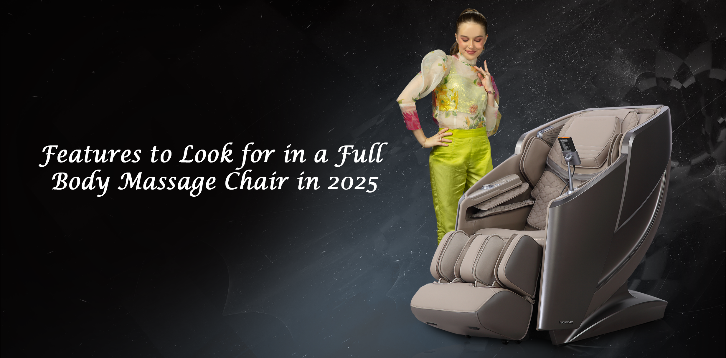 Blog - 93 Features to Look for in a Full Body Massage Chair in 2025
